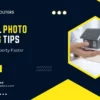 Digital Photo Editing Tips