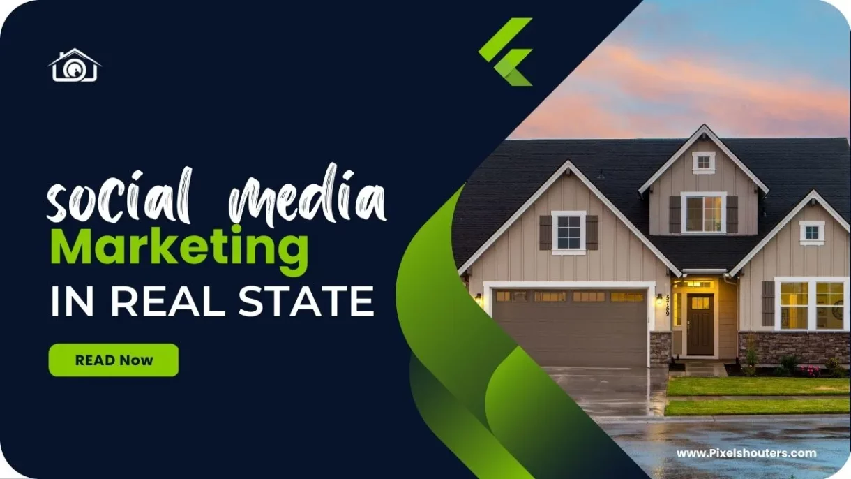 Social Media Marketing for Real estate