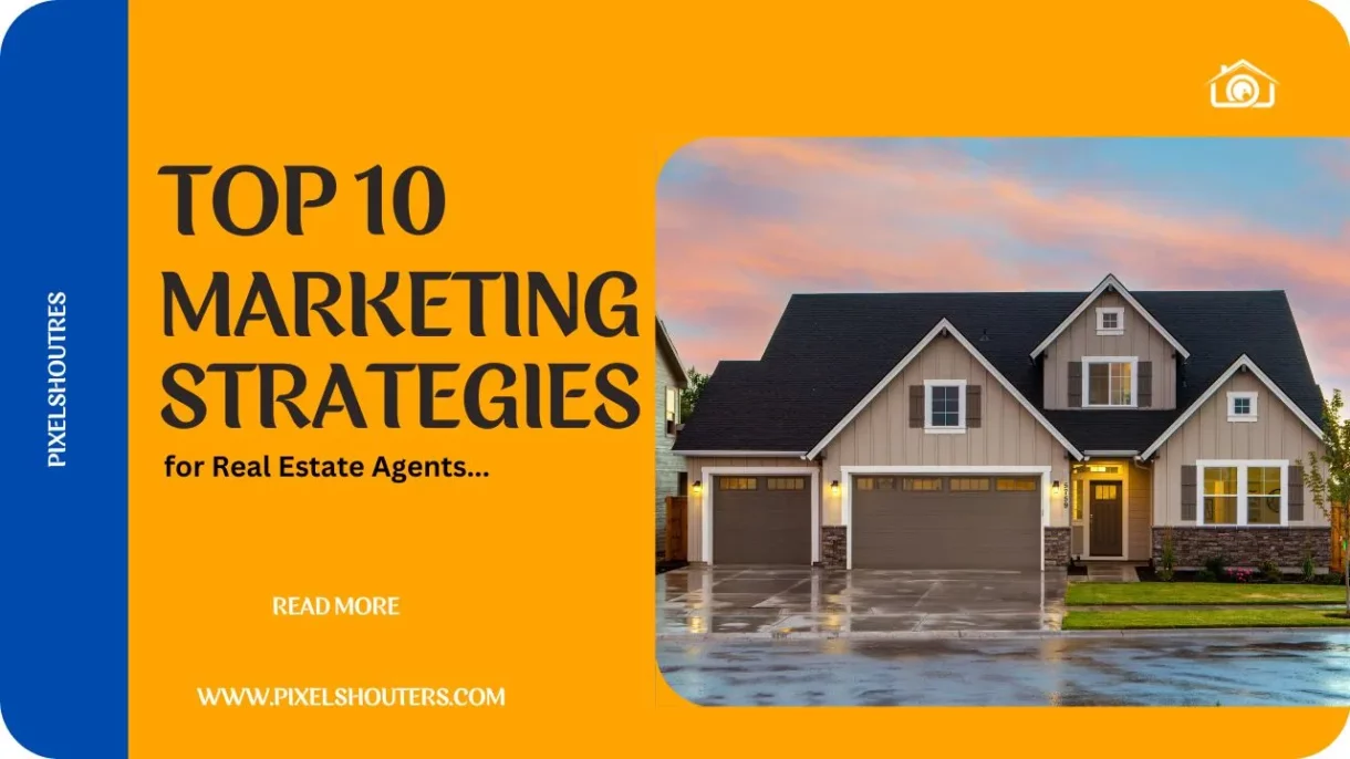 Effective Marketing Strategies for Real Estate