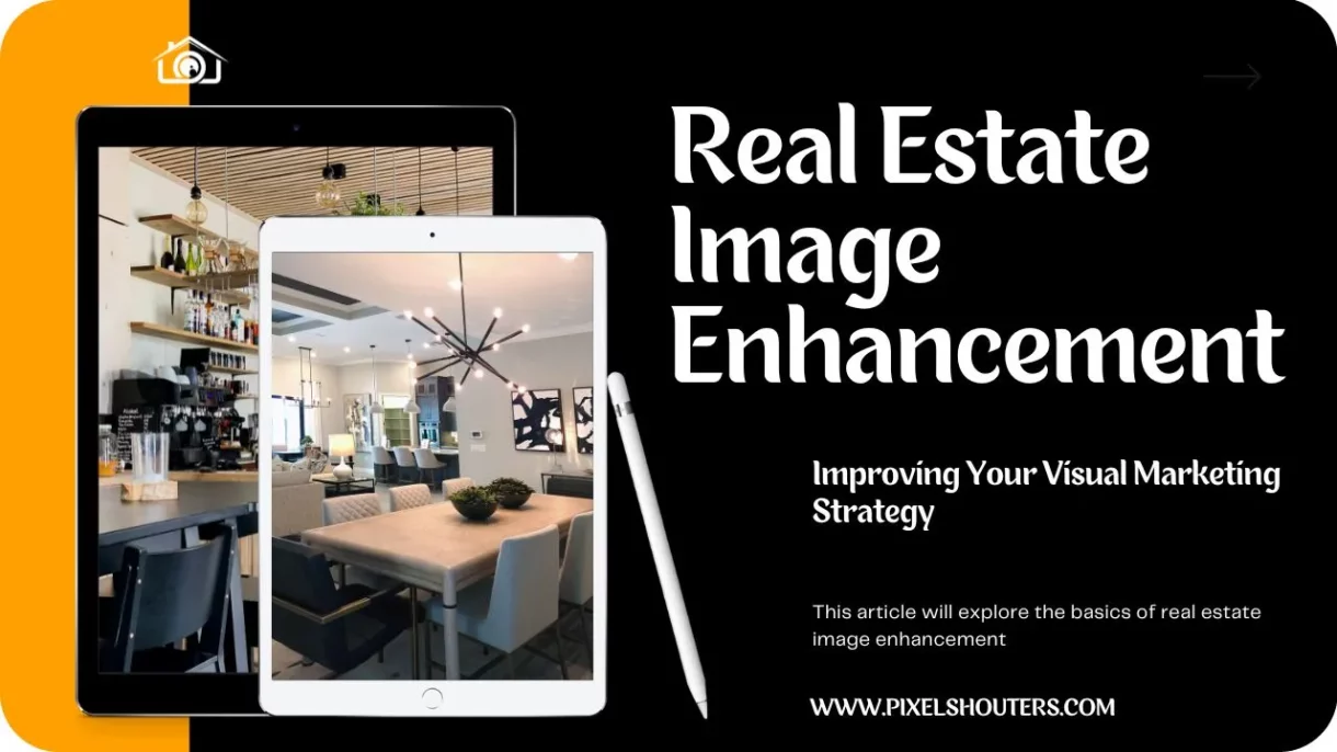 Real Estate Image Enhancement