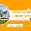 EP 12: Choosing the Right HDR Software