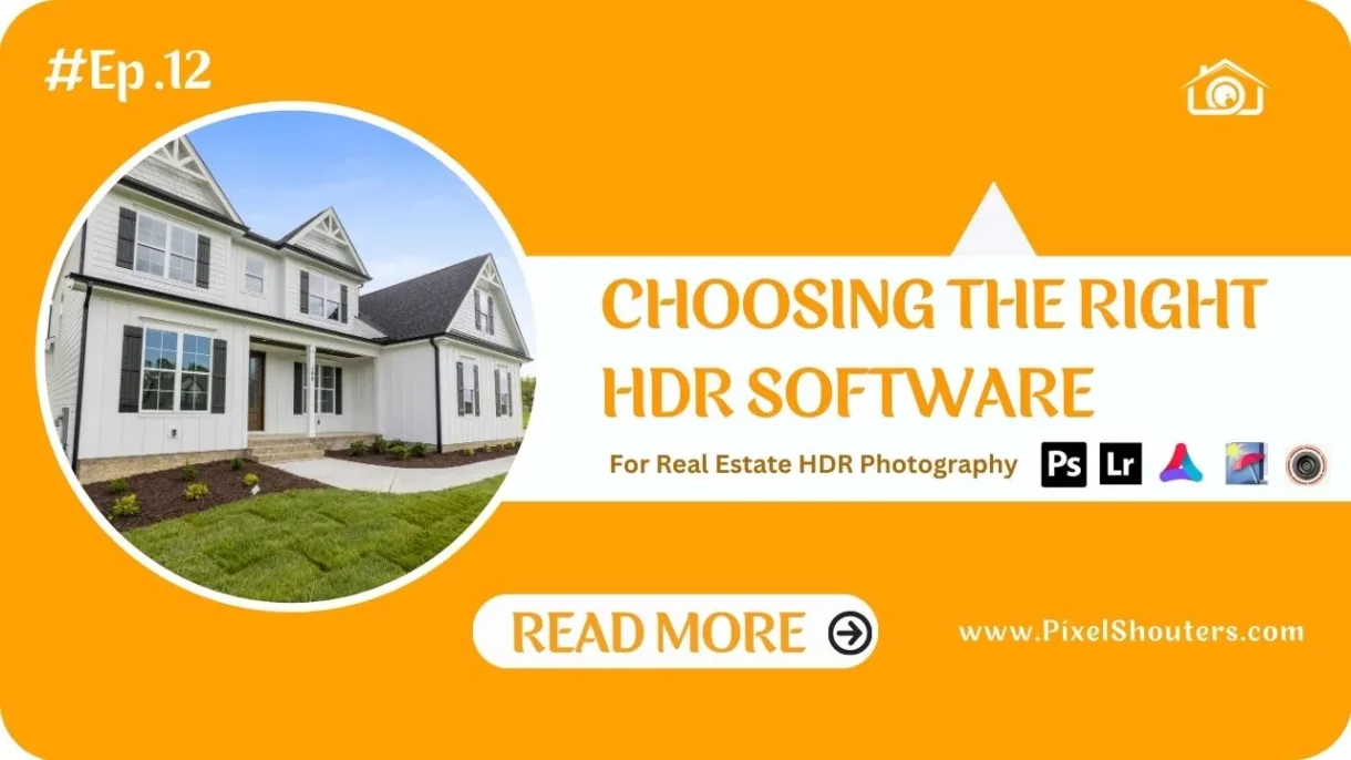 EP 12: Choosing the Right HDR Software