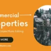Real Estate Photo Editing for Commercial Properties