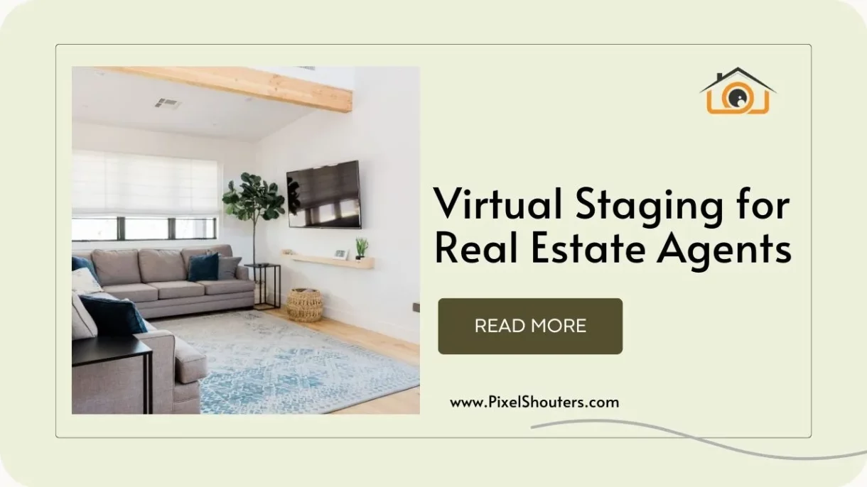 Virtual Staging for Real Estate Agents blog