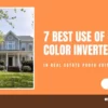 color inverters in real estate photo editing
