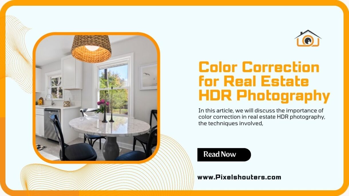 Color Correction for Real Estate Photography