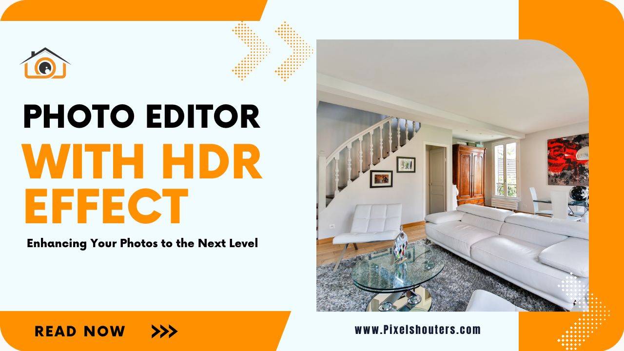 Photo Editor with HDR Effect blog