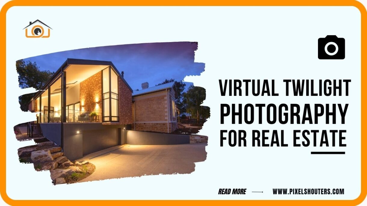 Real Estate Virtual Twilight Photography
