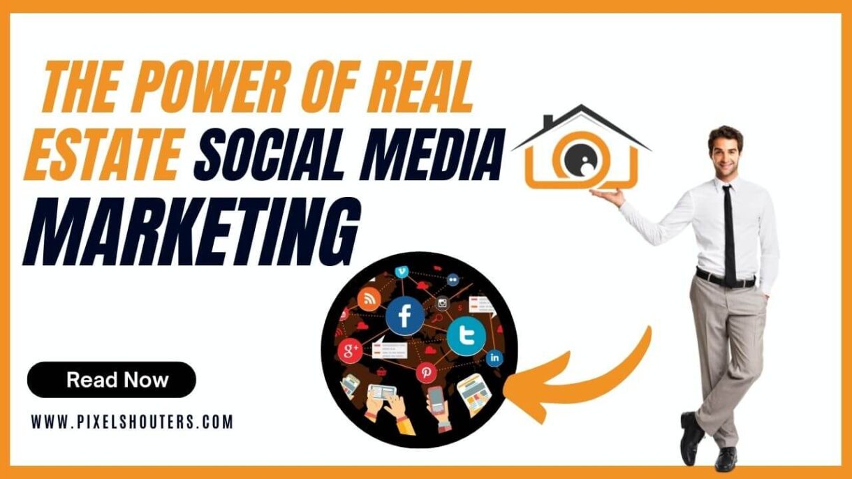 Real Estate Social Media Marketing