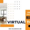Unlocking the Potential of Real Estate Virtual Tours: Benefits, Process and Impact