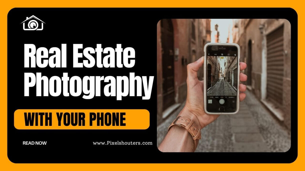 Mobile Magic: Transforming Real Estate Photography with Your phone