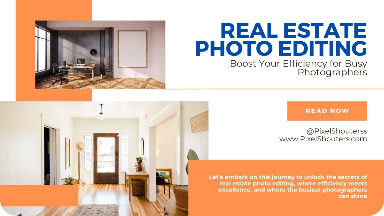 Boost Your Real Estate Photo Editing Efficiency for Busy Photographers