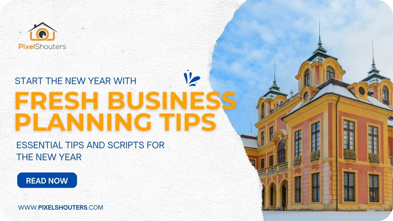 Start the New Year With Fresh Business Planning Tips and Scripts
