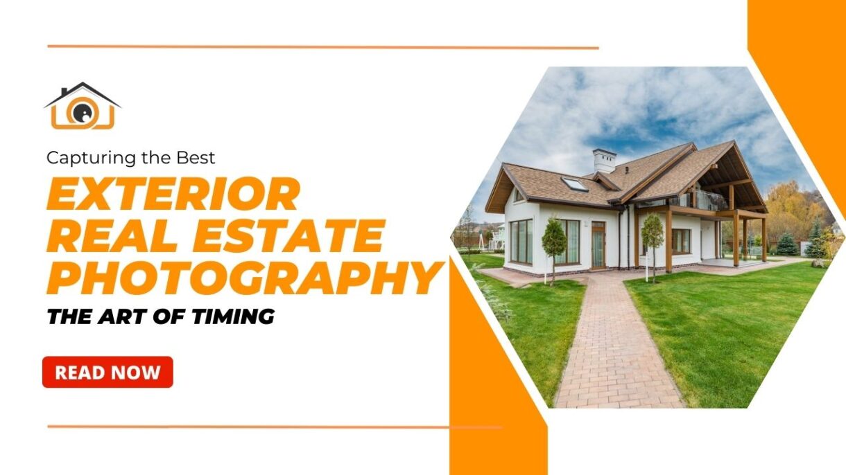 The Art of Timing: Capturing the Best Exterior Real Estate Photography