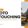 Expert Real Estate Photo Retouching: Elevate Your Marketing with Proven Techniques