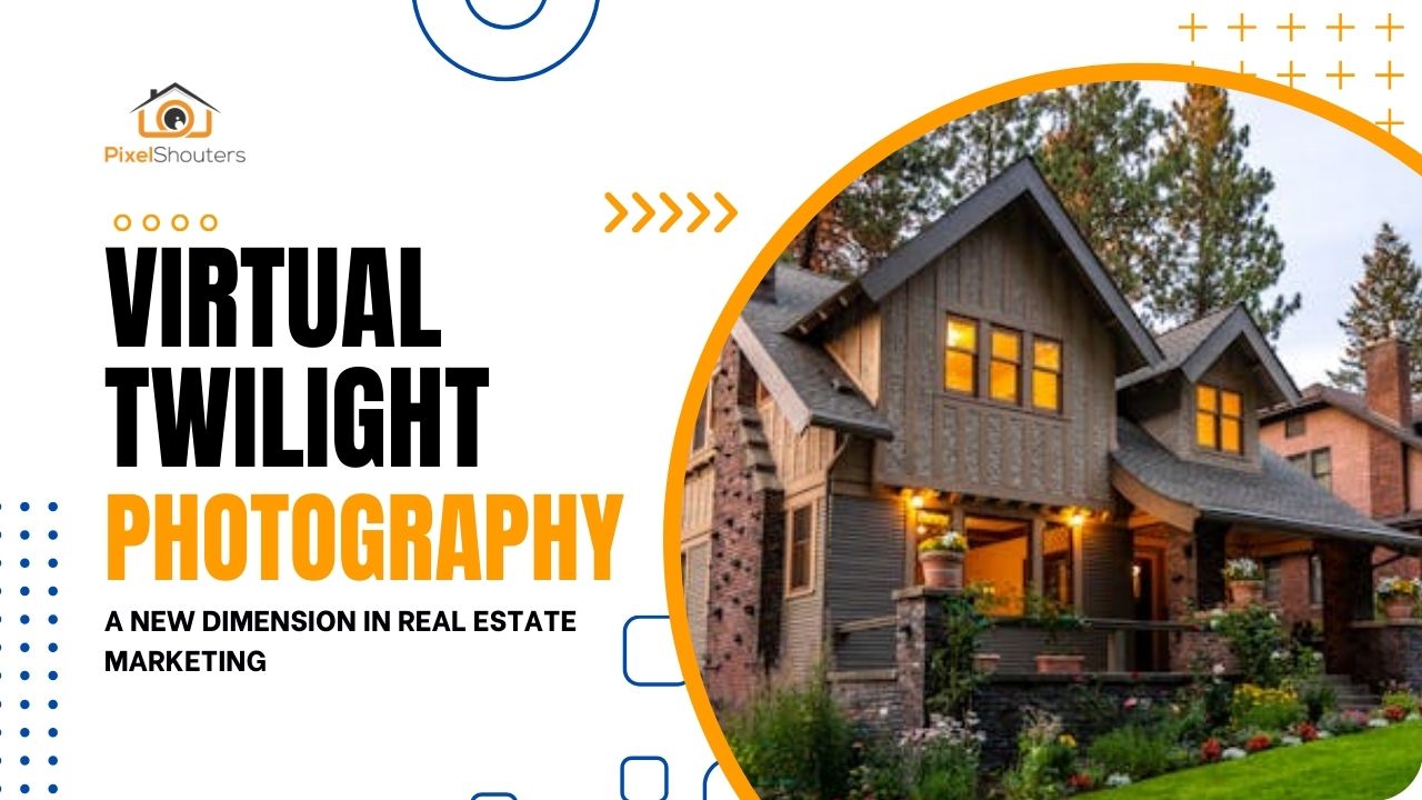 Unlocking the spell of virtual twilight photography: a new dimension in real estate marketing