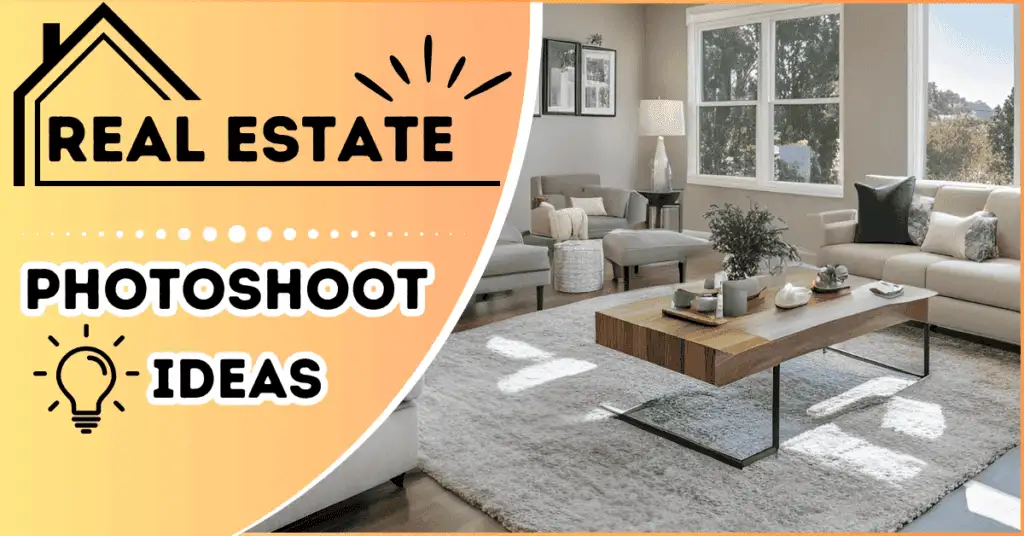Best Real Estate Photoshoot Ideas to Boost Your Listings