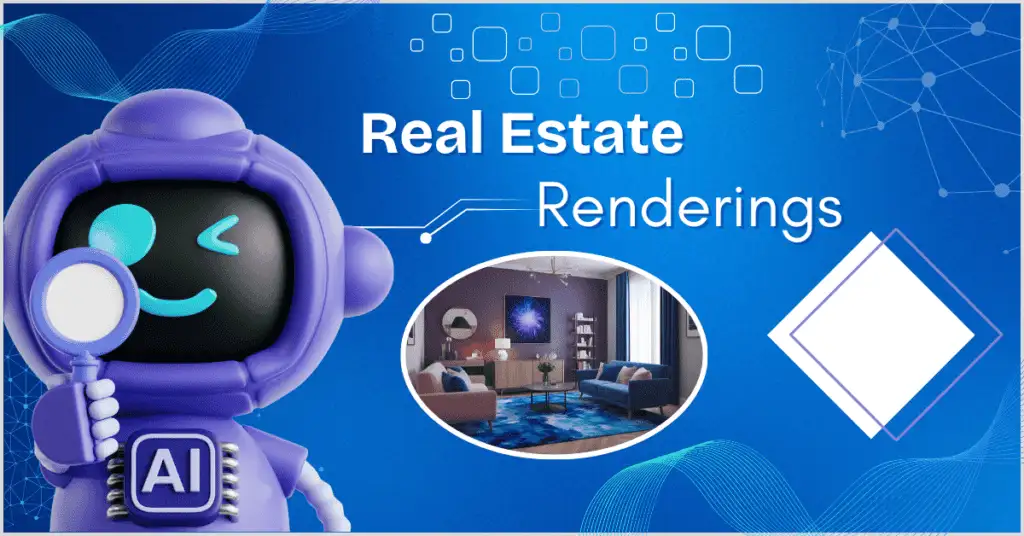 Why Real Estate Renderings Are a Must for New Projects