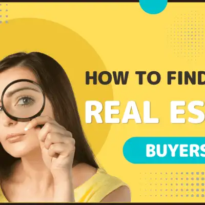A vibrant image featuring a woman holding a magnifying glass, with a lightbulb and colorful graphics in the background. The text "how to find buyers for real estate" is prominently displayed.