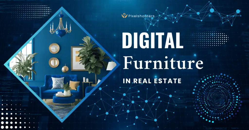 Love Stunning Rooms with Digital Furniture for Real Estate