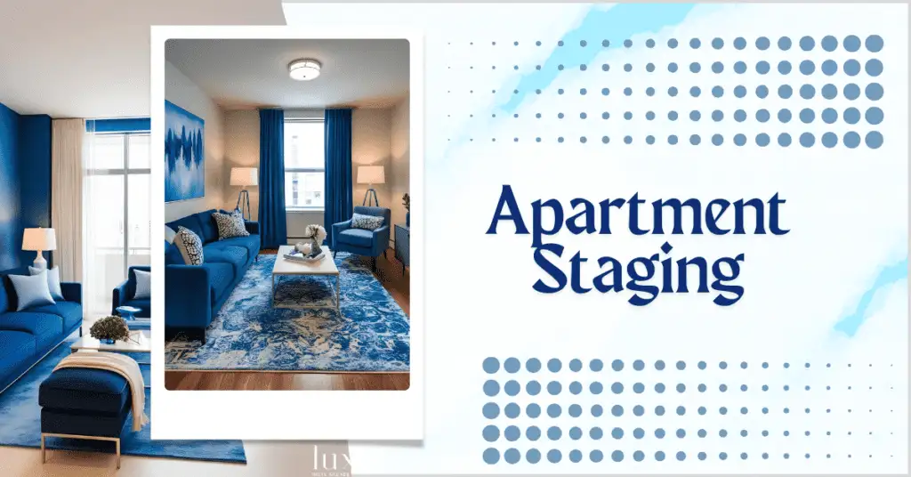Apartment Staging: Easy Tips for a Beautiful Home Refresh