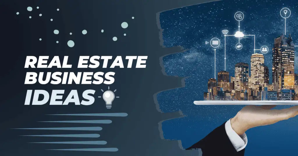 15 New Real Estate Business Ideas for 2026 and Beyond