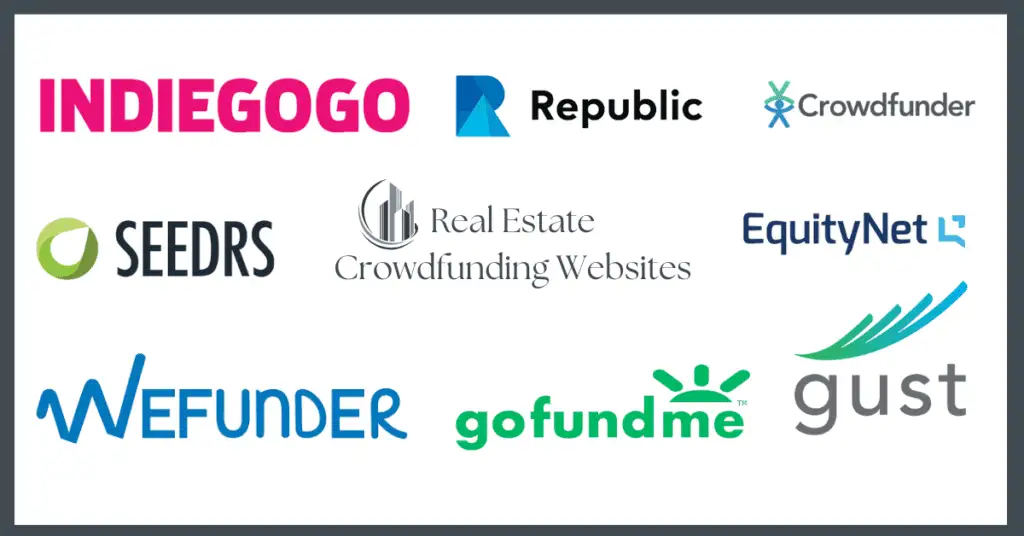 Logos of real estate crowdfunding websites including Indiegogo, Republic, Crowdfunder, Seedrs, EquityNet, Wefunder, Gofundme, and Gust on a white background.
