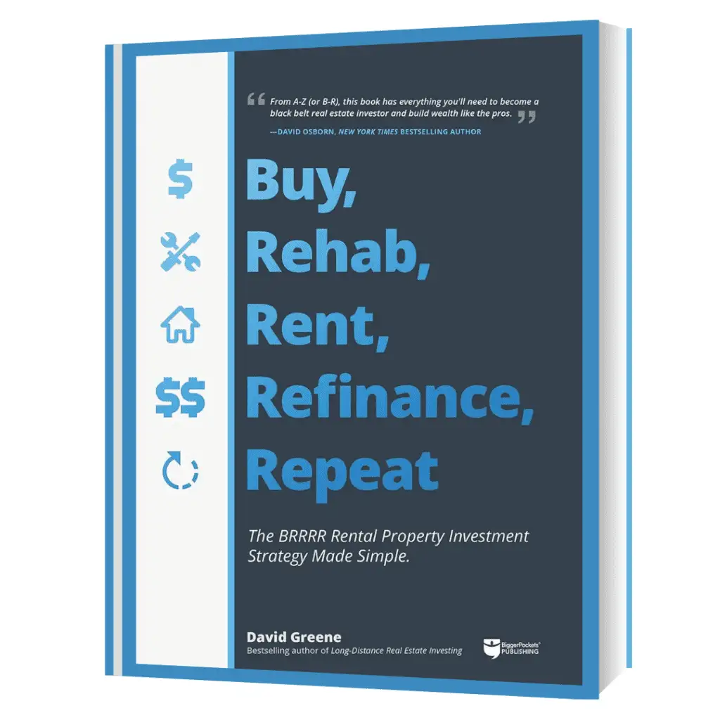 Cover of "Buy, Rehab, Rent, Refinance, Repeat" by David Greene, featuring a dark blue background with the title in bold blue letters and icons representing the BRRRR strategy.