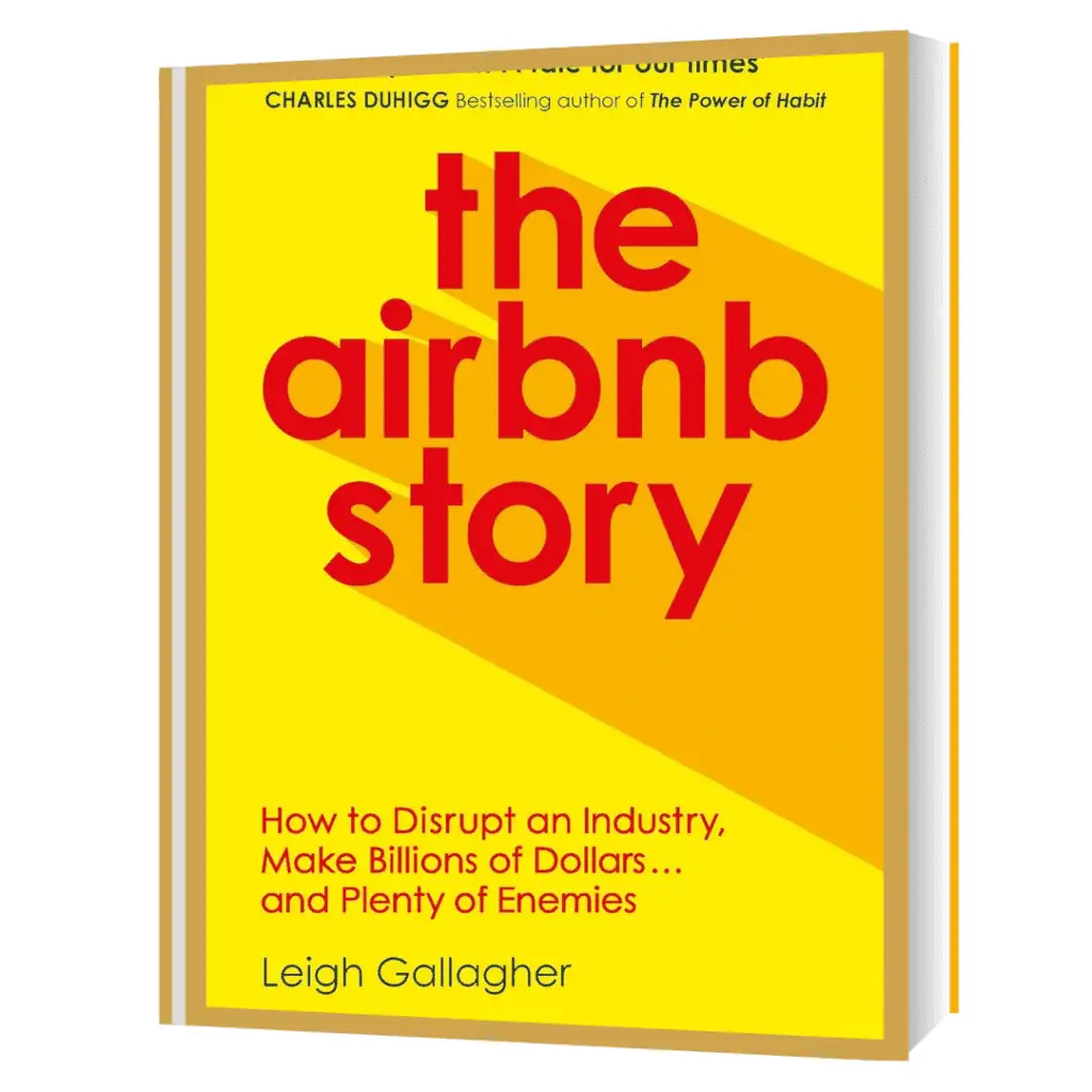 Cover of "The Airbnb Story" by Leigh Gallagher, with a yellow background, red title text, and a quote from Charles Duhigg.