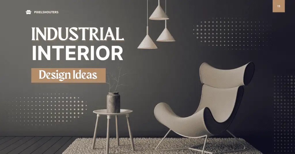 15 Simple Modern Industrial Interior Design Ideas