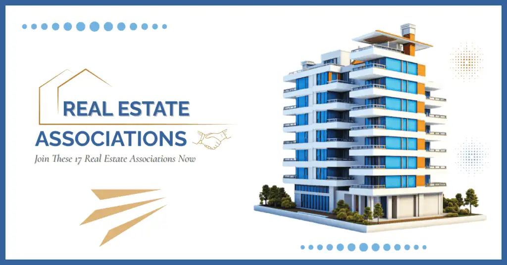 Join These 17 Real Estate Associations Now