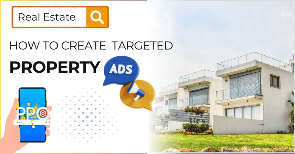 Targeted Property Advertising: How to Attract the Right Buyers