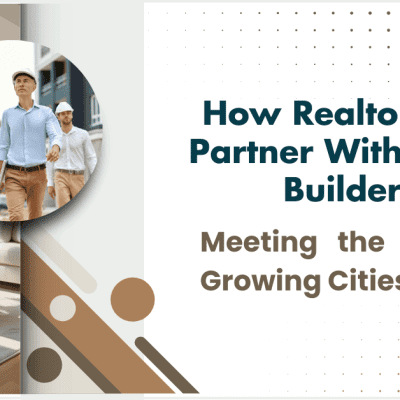 A group of professionals in hard hats walking, with a modern living room and text "How Realtors can Partner With Home Builders Meeting the Needs of Growing Cities," emphasizing partnership with home builders.