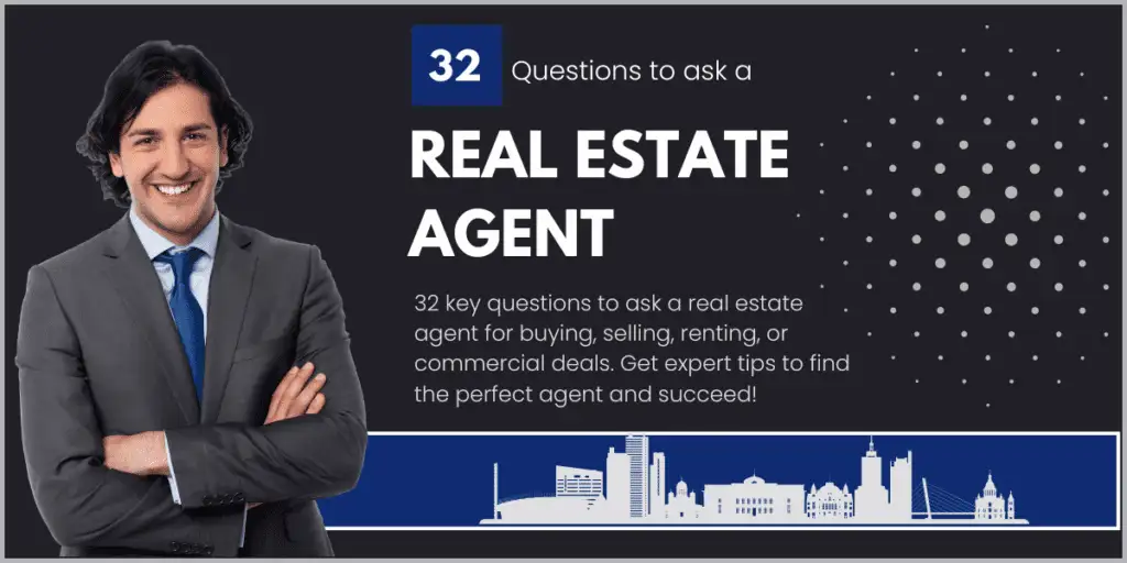 32 Important Questions to Ask a Real Estate Agent