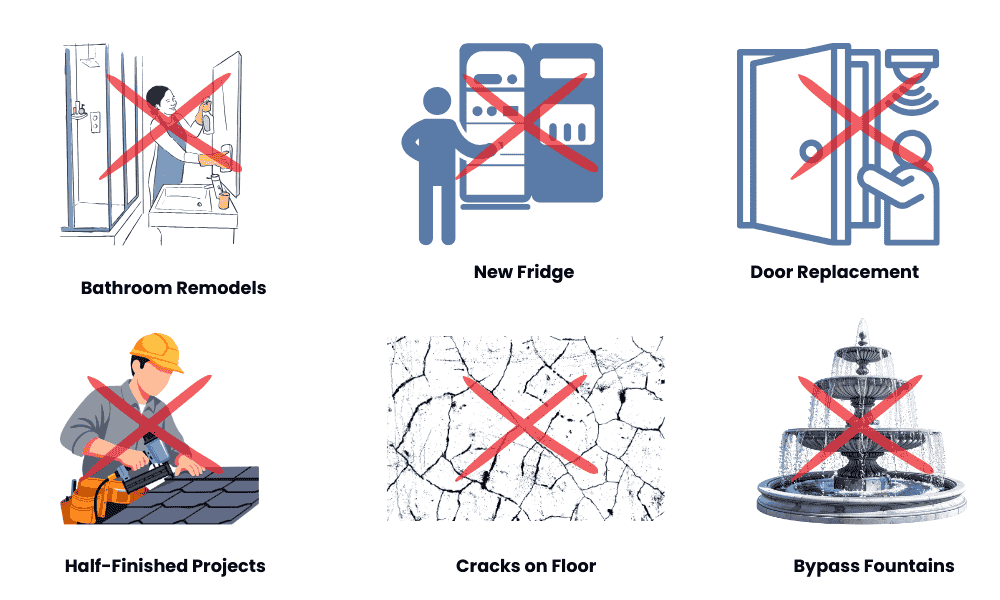 Clean infographic with six home improvement items each crossed out by a bold red X: bathroom remodel, new refrigerator, door replacement, half-finished projects, cracked floor, and backyard fountain – highlighting what not to fix when selling a house to avoid wasting money.