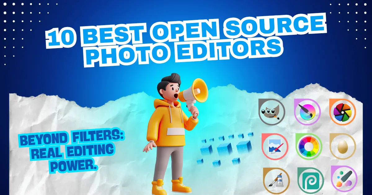 10 Best Open Source Photo Editors 2026 - Cartoon character announcing the top free photo editing software with app logos