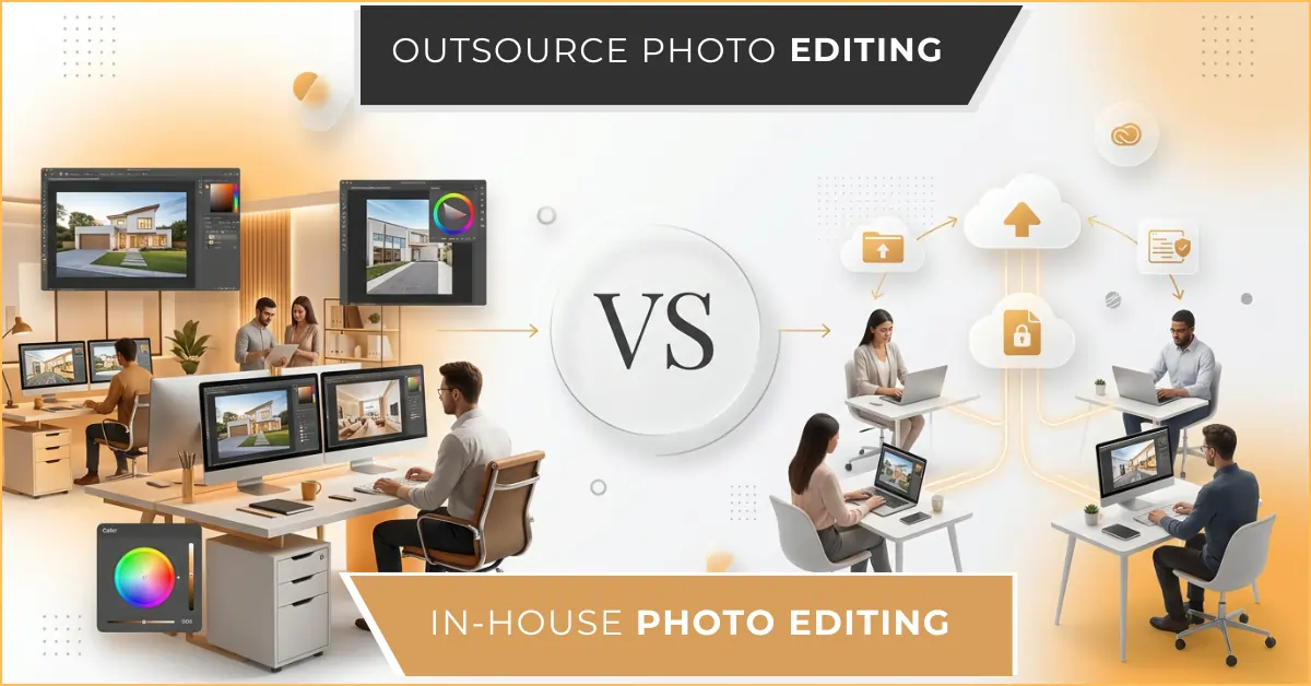 Outsource Photo Editing vs In-House: The Complete Cost, Quality, and Scalability Guide for 2026